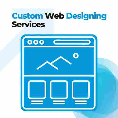 Custom Web Designing Services