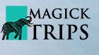 Magick Trips