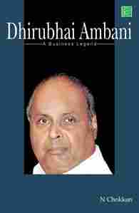 Dhirubhai Ambani - A Business Legend Book