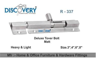 Tower Bolt Application: As Light
