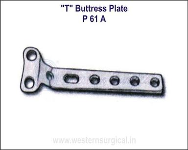 "T" Buttress Plate