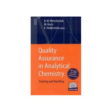 Quality Assurance In Analytical Chemistry Audience: Adult