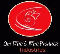 OM WIRE & WIRE PRODUCTS INDUSTRIES