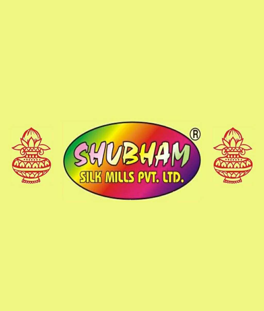 SHUBHAM SILK MILLS PRIVATE LIMITED