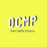 Don't Call Me Princess
