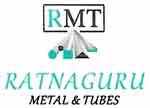 RATNAGURU METAL & TUBES