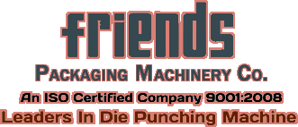 FRIENDS PACKAGING MACHINERY CO.