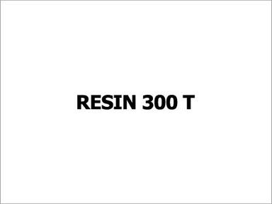 Resin 300 T