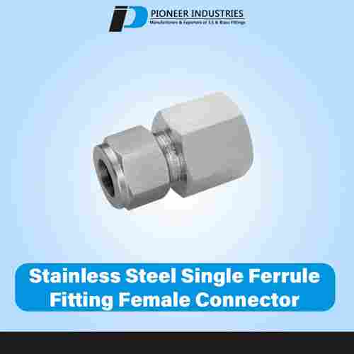 Stainless Steel Single Ferrule Fitting Female Connector
