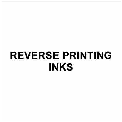 Reverse Printing Inks
