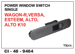 Power Window Switch Single Wagon-r,Versa,Esteem, Alto k-10