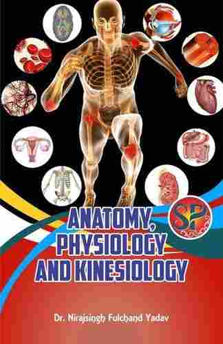 Anatomy Physiology and Kinesiology