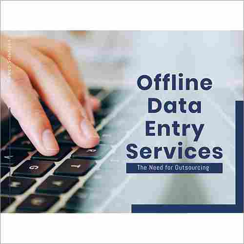 Offline Data Entry Services