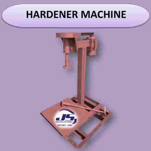 Hardener Machine