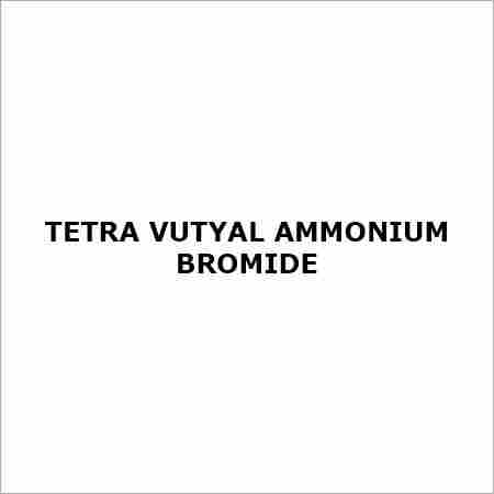 Tetra Vutyal Ammonium Bromide