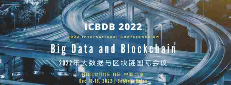 International Conference on Big Data and Block-chain (ICBDB)