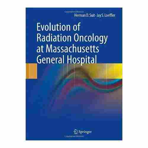 Evolution Of Radiation Oncology Book