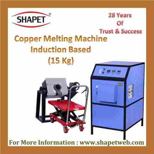 15Kg Induction Based Copper Melting Machine