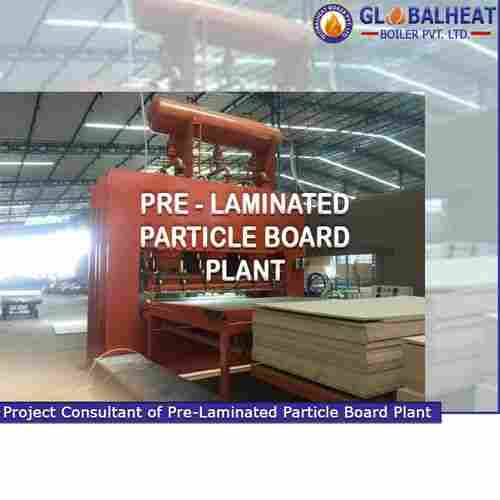 Project Consultant Of Pre-Laminated Particle Board Plant