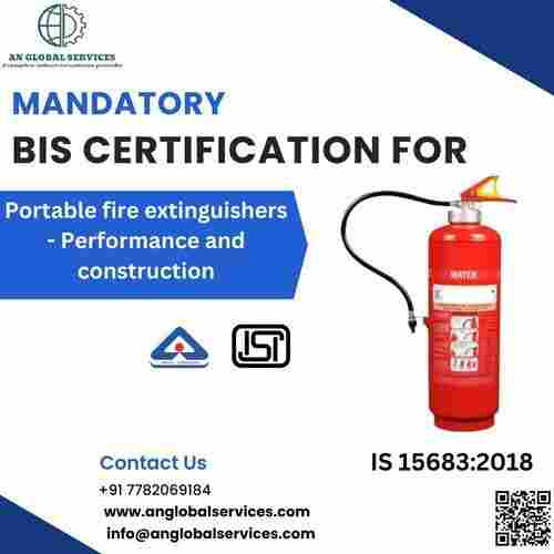 Mandatory BIS/ISI mark certification on portable fire extinguisher