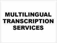Multilingual Transcription Services In Bangalore