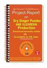 Project Report on Dry Ginger Powder and Oleoresin