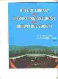 Role of Library and Library Professionals in the K