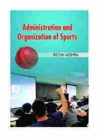 Administration and Organization of Sports