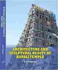 ARCHITECTURE AND SCULPTURAL BEAUTY OF KAPPALI TEMPLE