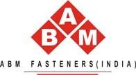 A B M FASTENERS (INDIA)