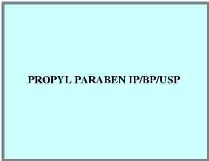 Propyl Paraben IP/BP/USP