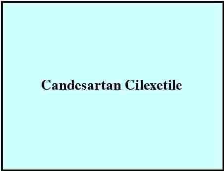 Candesartan Cilexetile