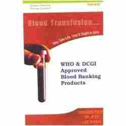 Blood Banking Chemicals And Diagnostic Kits