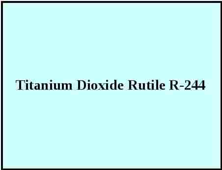 Titanium Dioxide Rutile R-244