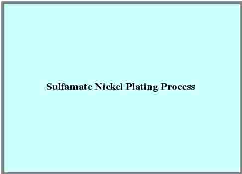 Sulfamate Nickel Plating Process