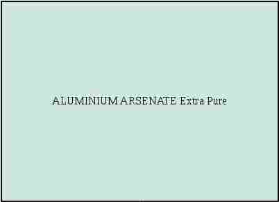 ALUMINIUM ARSENATE Extra Pure