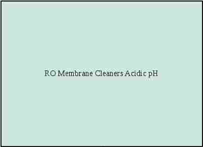 Ro Membrane Cleaners Acidic Ph