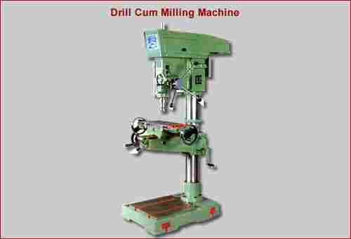 Drill Cum Milling Machine