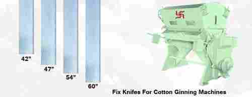 Cotton Ginning Machine Fix Knives