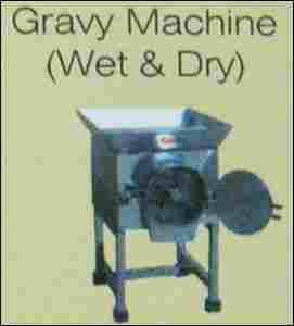 Gravy Machine (Wet & Dry)