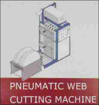 Pneumatic Web Cutting Machine
