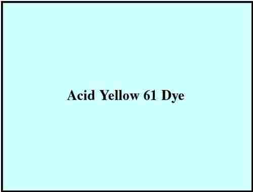 Acid Yellow 61 Dye