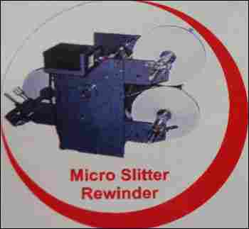 Micro Slitter Rewinder
