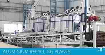 Aluminium Recycling Plant