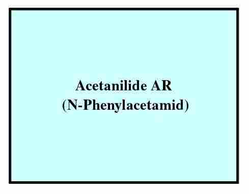 Acetanilide AR (N-Phenylacetamid)