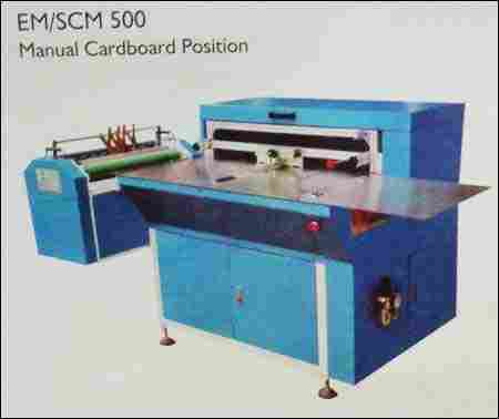Manual Cardboard Position (Model No. EM/SCM 500)