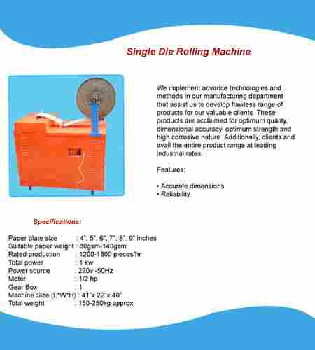 Single Die Rolling Machines