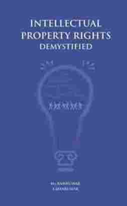 Intellectual Property Rights Demystified Book
