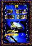 Book on How The Qur'an Guides Science