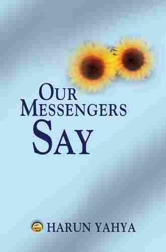 Our Messengers Say Book